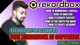 FREE REKORDBOX DJ SOFTWARE  CREATE ACCOUNT  ANALYSIS MODES  REKORDBOX IMPORT IN USB  HINDI [upl. by Azmah688]