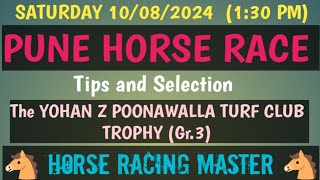 SATURDAY 10082024🤙PUNE HORSE RACE 🤙 Tips and Selection 🤙The YOHAN Z POONAWALLA TURF CLUB TROPHY [upl. by Saerdna19]