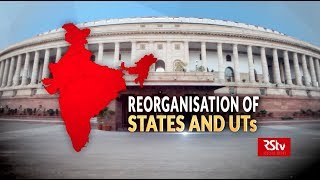 In Depth  Reorganisation of States and UTs [upl. by Anitsuj]