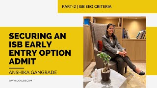 Understanding the Criteria for ISB EEO Admission  Anshika Gangrades Story [upl. by Anaigroeg]