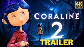 Coraline 2 2025 Promo FIRST LOOK  Trailer  Release Date [upl. by Henrieta250]