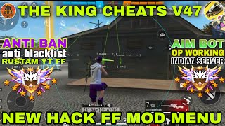 THE KING CHEATS V47  OB46 FF HACK  FREE FIRE MOD MENU FREE FIRE  FF HACK 😉 [upl. by Icart]