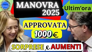 🔴MANOVRA 2025 APPROVATAAUMENTO PENSIONIIRPEFBONUS€1000 NOVITA ASSEGNO UNICOCOSA CAMBIA PER TE [upl. by Michaelina]