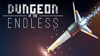 Was istDungeon of the Endless  AngespieltVideo RoguelikeRPG im EndlessUniversum [upl. by Anassor]