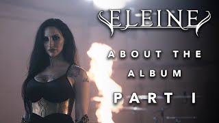 ELEINE  About the album quotWe Shall Remainquot PART I [upl. by Viva]