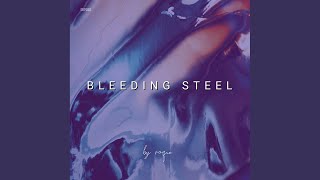 Bleeding Steel Original Mix [upl. by Eiramit591]