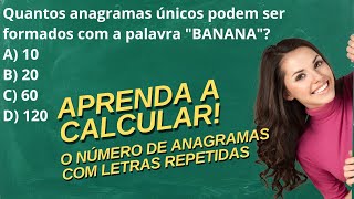 VOCÊ CONSEGUE DESCOBRIR QUANTOS ANAGRAMAS EXISTEM NA PALAVRA BANANA [upl. by Teplica]