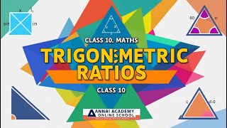 Master Trigonometric Ratios Easily  CBSE Class 10 Maths  ANNAI Academy Online School [upl. by Erhart]