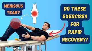 The 3 Best Exercises for Meniscus Tear Rehab [upl. by Miculek]