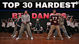 TOP 30 HARDEST BTS DANCES [upl. by Glennon]