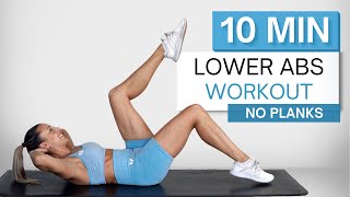 10 min LOWER ABS WORKOUT  Target the Low Belly  No Planks [upl. by Edwards203]