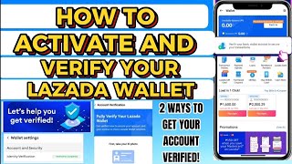 HOW TO ACTIVATE AND VERIFY YOUR LAZADA WALLET  TIPS IWAS REJECT [upl. by Ardnyk]