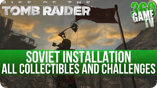 Rise of the Tomb Raider  Soviet Installation  All Collectibles and All Challenges Locations [upl. by Emya]