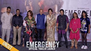 UNCUT  Emergency  Official Trailer Launch  Kangana Ranaut Anupam Kher Shreyas T Mahima C [upl. by Rossen]