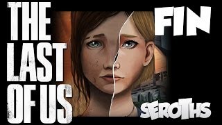 The Last of Us  LA FIN  Episode Final  Lets Play FR [upl. by Kornher]