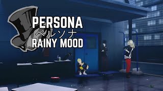 Persona ペルソナ Rainy Mood  Phantom thieves at the hideout  Music to RelaxStudy [upl. by Yewed]