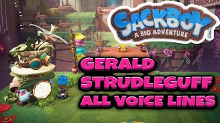 Sackboy A Big Adventure All Gerald Strudleguff Voice Lines Including Unused Voice Lines Rupert Degas [upl. by Loggins]