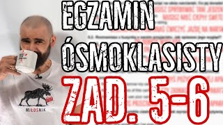 Jak rozwiązywać zadanie 5 i 6 na Egzaminie Ósmoklasisty  EGZ8 3 [upl. by Aerbas]