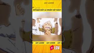 One Piece Đố bạn đây là nhân vật nào Luffy Gear 5 hay Tứ Hoàng Kaido Đảo Hải Tặc onepiece anime [upl. by Ailee782]