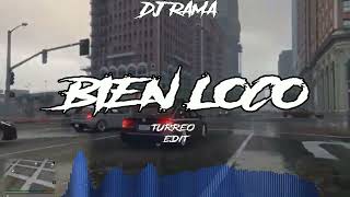 BIEN LOCO Turreo Edit❌ DJ RAMA  Nova amp Jory [upl. by Ely]