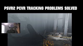 PSVR2 PCVR TRACKING SOLVED [upl. by Cyndy]