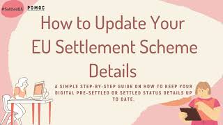 How To Update Your EU Settlement Scheme Details [upl. by Acinnej]