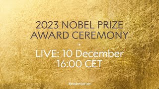 2023 Nobel Prize award ceremony [upl. by Mignon530]