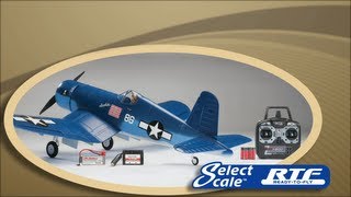 Spotlight Flyzone Select Scale F4U Corsair RTF and TxR [upl. by Rubliw]