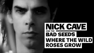 Nick Cave amp The Bad Seeds ft Kylie Minogue  Where The Wild Roses Grow Official HD Video [upl. by Carlson]