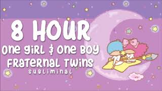 8 Hour Fraternal Twins 1 Girl amp 1 Boy ♡ Subliminal [upl. by Neltiak]