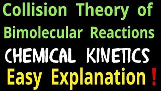 Collision theory of bimolecular reactions  Activation energy  Potential energy barrier [upl. by Eyeleen763]