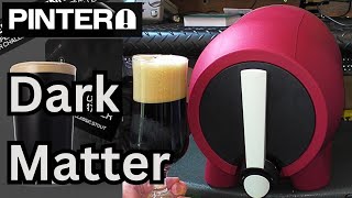 PINTER 3 Dark Matter Guinness Taste Test [upl. by Aihsercal]