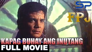 KAPAG BUHAY ANG INUTANG  Full Movie  Action w FPJ Eddie Garcia amp more [upl. by Ateikan]