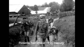 Hej mazury  Tekst  Chwyty  Piosenki harcerskie [upl. by Ellebasi]