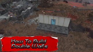 Fallout 76 How To Build Double Walls [upl. by Leggett]