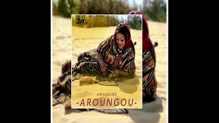 AMANDINE  Aroungou Official Audio [upl. by Jone]