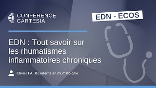 EDN  Tout savoir sur les rhumatismes inflammatoires chroniques [upl. by Reichert]