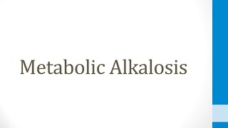 Renal 25 Metabolic Alkalosis [upl. by Ellered227]