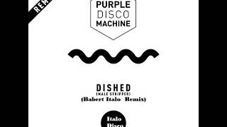 Purple Disco Machine  Dished Italo Disco [upl. by Attehcnoc]