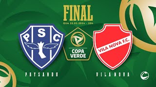 AO VIVO  Paysandu x Vila Nova  Final  Copa Verde 2024 [upl. by Chatterjee]