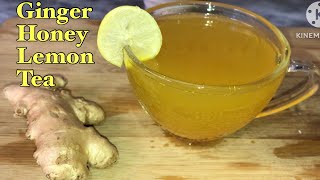 Ginger Tea Recipe  Ginger Honey Lemon Tea Recipe  How to Make Ginger Tea by Sanas Cuisine [upl. by Salokin]