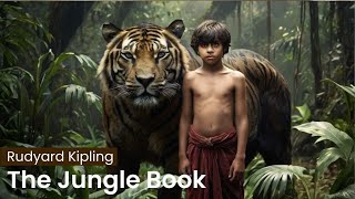 The Jungle Book by Rudyard Kipling  FULL Audiobook [upl. by Ggerc]