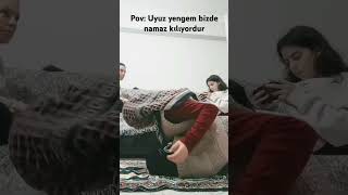 Uyuz yengem bizde namaz kılıyor [upl. by Nas725]