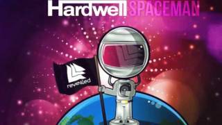 Hardwell  Spaceman Original Mix [upl. by Parlin]