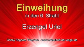 Einweihung in den rubinroten Strahl mit Erzengel Uriel  Conny Koppers [upl. by Aenil]