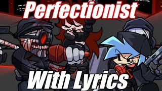 Perfectionist with lyrics  FNF Incident012F Demo [upl. by Monia]