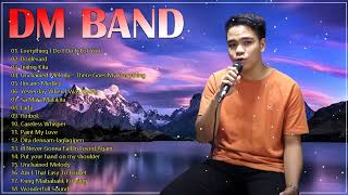 DM BAND Full Album  DM BAND Greatest Hits 2022  DM Music Entertainment Nonstop Love Songs Playlist [upl. by Araht]