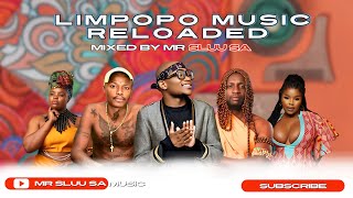 LIMPOPO MUSIC RELOADED 28 JULY 2024 MASSIVE MUSIC  2024 LATEST HITS MIX amp COMPILED BY MR SLUU SA [upl. by Hcire254]