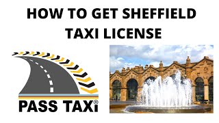 How to get Sheffield Taxi License  Pass Taxi [upl. by Jacobine]