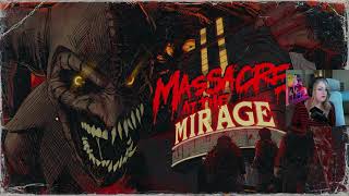 MASSACRE AT THE MIRAGE [upl. by Hughes]